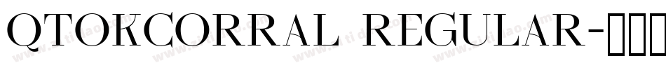 QTOKCorral Regular字体转换